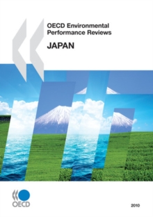 OECD Environmental Performance Reviews: Japan 2010