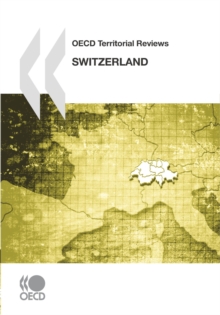 OECD Territorial Reviews: Switzerland 2011