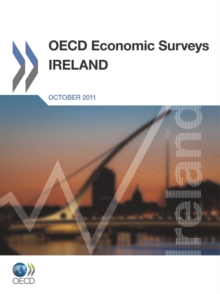 OECD Economic Surveys: Ireland 2011