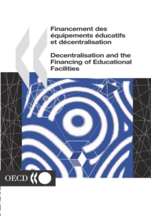 Decentralisation and the Financing of Educational Facilities