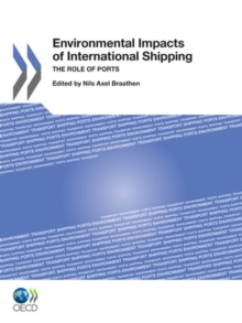 Environmental Impacts of International Shipping The Role of Ports