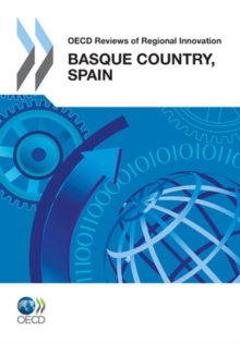 OECD Reviews of Regional Innovation: Basque Country, Spain 2011