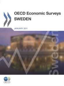 OECD Economic Surveys: Sweden 2011