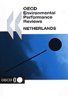 OECD Environmental Performance Reviews: Netherlands 2003