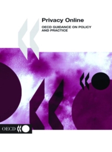 Privacy Online OECD Guidance on Policy and Practice