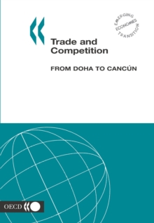 Trade and Competition From Doha to Cancun