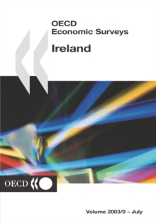 OECD Economic Surveys: Ireland 2003