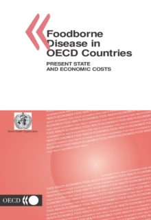 Foodborne Disease in OECD Countries Present State and Economic Costs