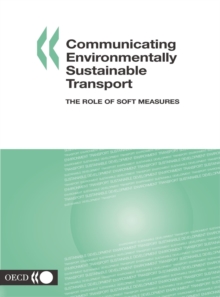 Communicating Environmentally Sustainable Transport The Role of Soft Measures