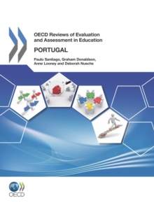 OECD Reviews of Evaluation and Assessment in Education: Portugal 2012