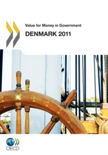 Value for Money in Government: Denmark 2011