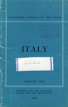 OECD Economic Surveys: Italy 1963