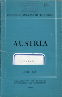 OECD Economic Surveys: Austria 1963