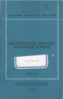 OECD Economic Surveys: Luxembourg 1963