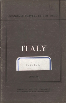 OECD Economic Surveys: Italy 1964