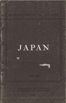 OECD Economic Surveys: Japan 1964