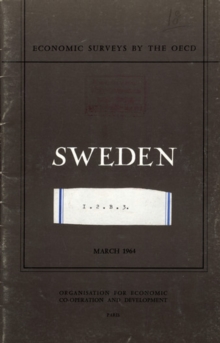 OECD Economic Surveys: Sweden 1964