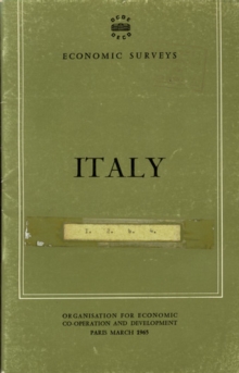 OECD Economic Surveys: Italy 1965