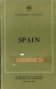 OECD Economic Surveys: Spain 1965