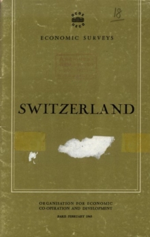 OECD Economic Surveys: Switzerland 1965