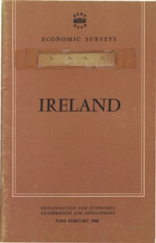 OECD Economic Surveys: Ireland 1966