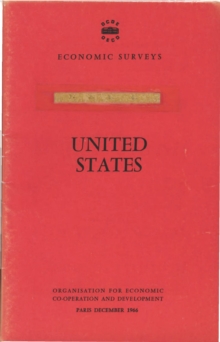 OECD Economic Surveys: United States 1966