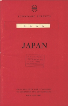 OECD Economic Surveys: Japan 1967