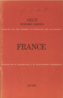 OECD Economic Surveys: France 1968