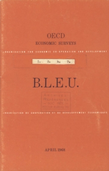 OECD Economic Surveys: Luxembourg 1968