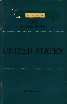 OECD Economic Surveys: United States 1968