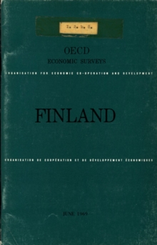 OECD Economic Surveys: Finland 1969