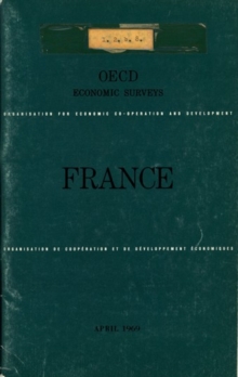 OECD Economic Surveys: France 1969