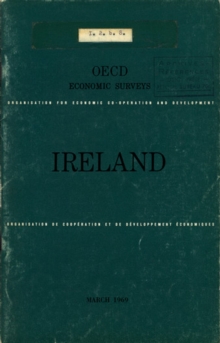 OECD Economic Surveys: Ireland 1969