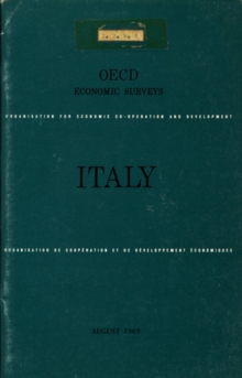 OECD Economic Surveys: Italy 1969