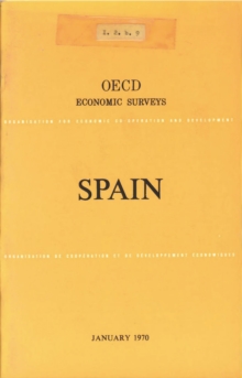 OECD Economic Surveys: Spain 1970