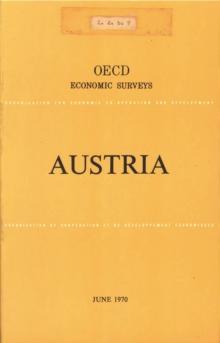 OECD Economic Surveys: Austria 1970