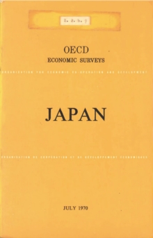 OECD Economic Surveys: Japan 1970