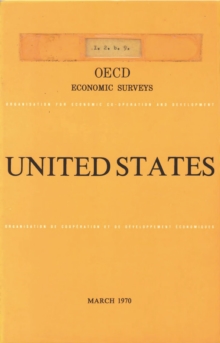 OECD Economic Surveys: United States 1970