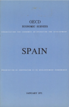 OECD Economic Surveys: Spain 1971