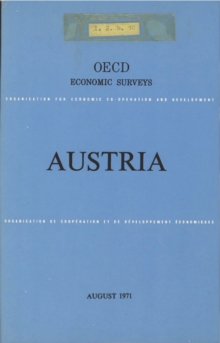 OECD Economic Surveys: Austria 1971