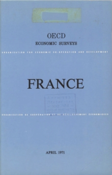 OECD Economic Surveys: France 1971