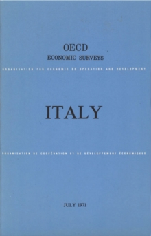 OECD Economic Surveys: Italy 1971