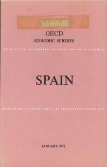 OECD Economic Surveys: Spain 1972