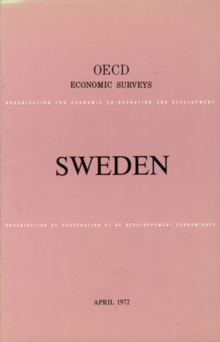 OECD Economic Surveys: Sweden 1972