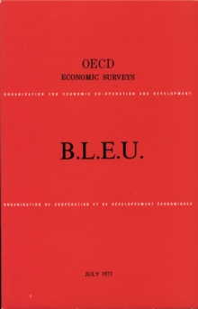 OECD Economic Surveys: Belgium 1973