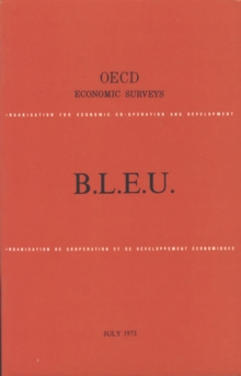 OECD Economic Surveys: Luxembourg 1973