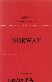 OECD Economic Surveys: Norway 1973