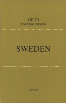 OECD Economic Surveys: Sweden 1974