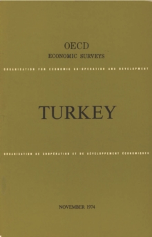 OECD Economic Surveys: Turkey 1974