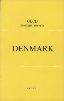 OECD Economic Surveys: Denmark 1975